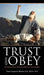 Trust and Obey by Pastor Jacquelyn Rhodes