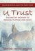 U Trust by Martha Cheyne Wagner