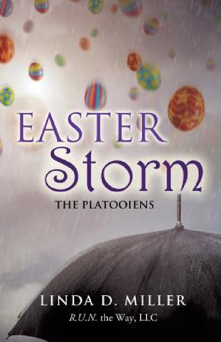 Easter Storm by Linda D. Miller