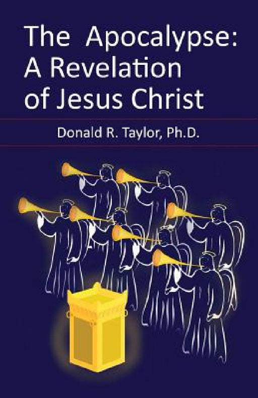 The Apocalypse by Donald R. Taylor