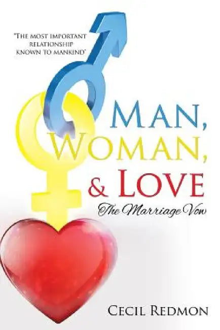 Man, Woman, & Love by Cecil Redmon