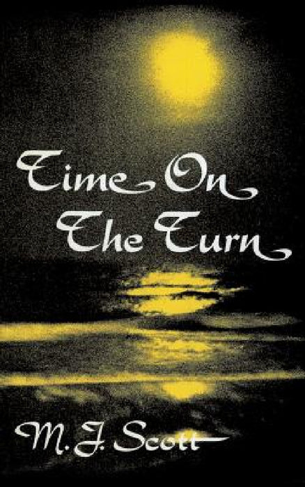 Time on the Turn by M. J. Scott
