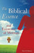 The Biblical Essence and Existence of Woman by Doris W. Simmons