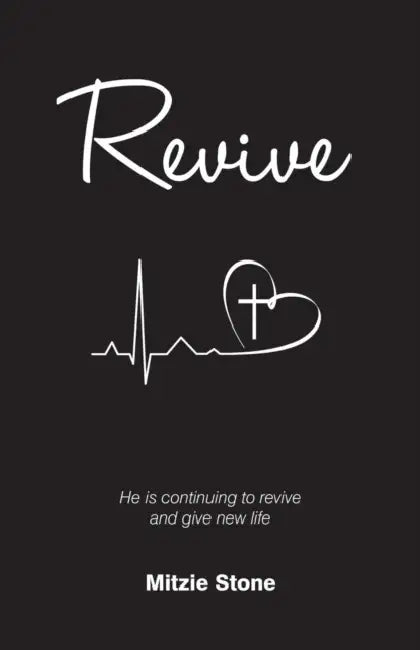 Revive by Mitzie Stone