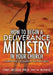 How to Begin a Deliverance Ministry in Your Church by Chief Apostle (Prof )Vic N. Ronnie