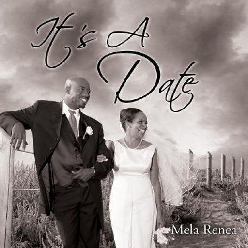 It's A Date by Mela Renea
