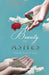 Beauty For Ashes by Phoebe L. Feast