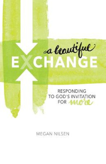 A Beautiful Exchange by Megan Nilsen