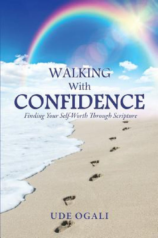 Walking with Confidence by Ude Ogali