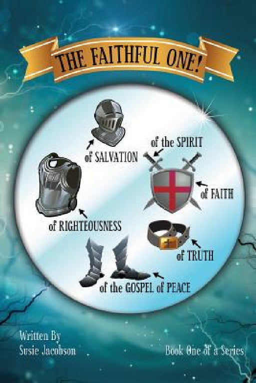 The Faithful One by Susie Jacobson