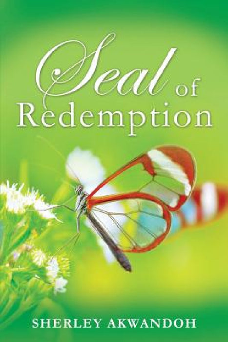 Seal of Redemption by Sherley Akwandoh
