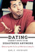 Dating Doesn't Have to be Disastrous Anymore by Earl E. Hocquard