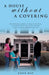 A House Without a Covering by Essie Day