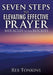 Seven Steps to Elevating Effective Prayer by Rex Tonkins
