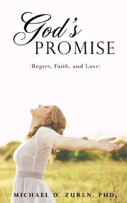 God's Promise by Michael D. Zuren