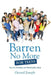 Barren No More For Teens by Gerard Joseph