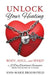 Unlock Your Healing by Ann-Marie Broomfield