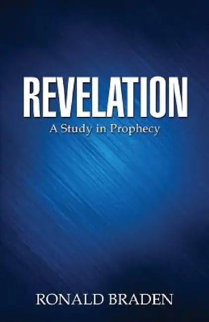 Revelation by Ronald Braden