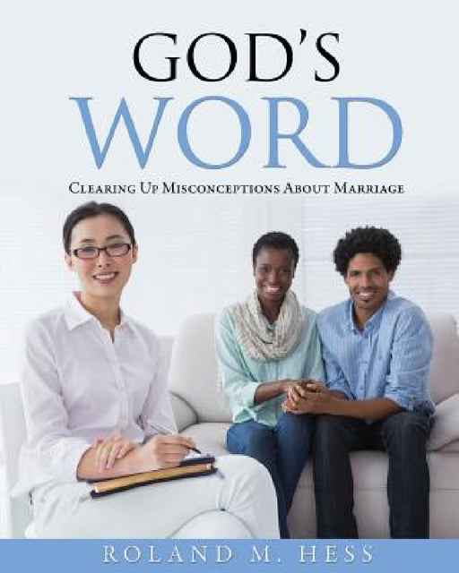 God's Word by Roland M. Hess