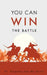 You Can Win the Battle by Kingsley Van Der Puije