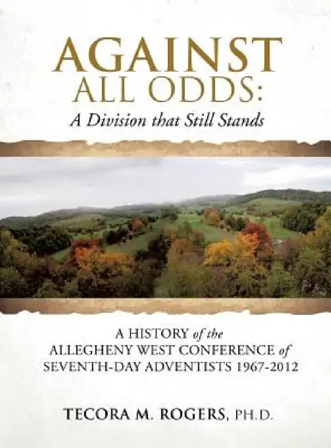 Against All Odds: A Division That Still Stands by Tecora M. Rogers