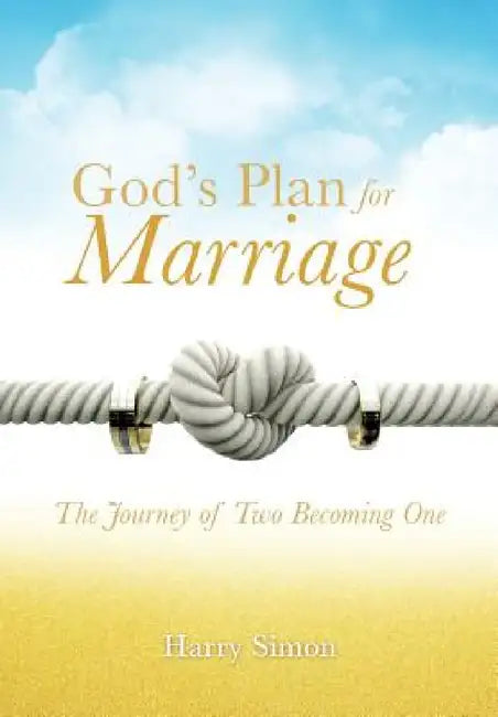 God's Plan for Marriage by Harry Simon
