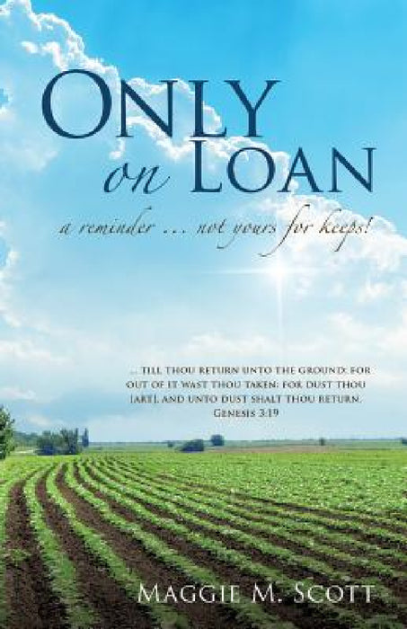 Only on Loan by Maggie M. Scott