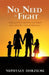 No Need to Fight by Nephtaly Dorzilme