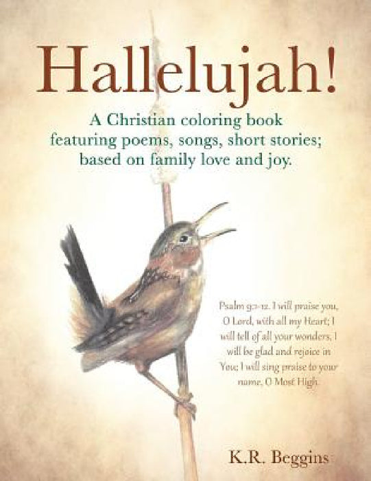 Hallelujah ! by K. R. Beggins