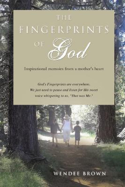 The Fingerprints of God by Wendee Brown