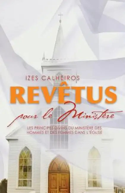 Revêtus Pour Le Ministère by Izes Calheiros