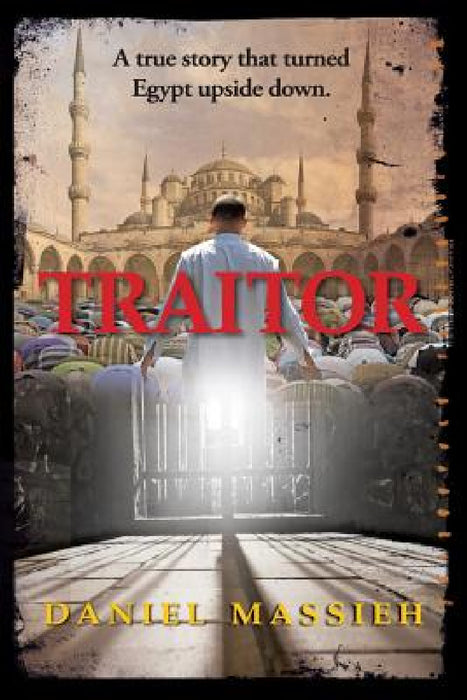 Traitor by Daniel Massieh