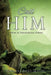 Call Him by Pearline Riley Seaton