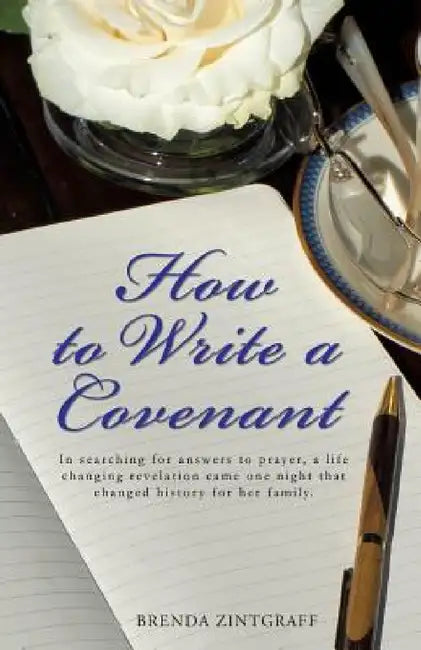 How to Write a Covenant by Brenda Zintgraff
