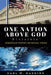 One Nation Above God "Divisible" by Earl W. Haskins