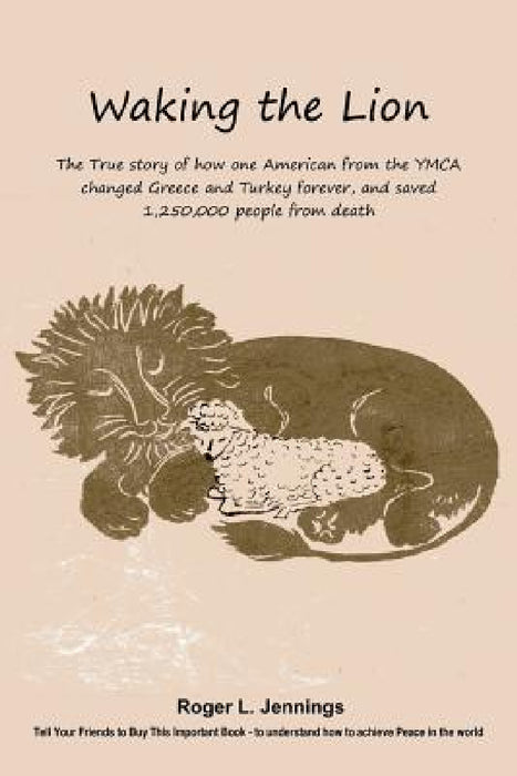 Waking the Lion by Roger L. Jennings