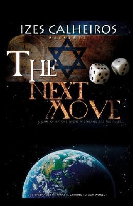 The Next Move by Izes Calheiros