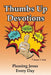 Thumbs Up Devotions by Jonnie T. Britt
