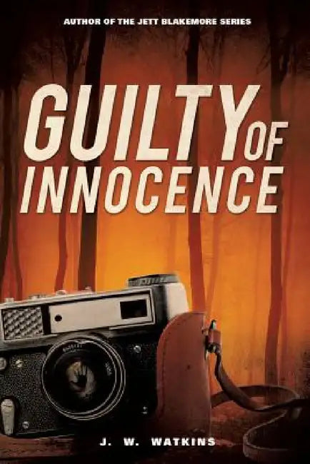 Guilty of Innocence by J. W. Watkins