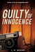Guilty of Innocence by J. W. Watkins