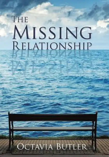 The Missing Relationship by Octavia Butler