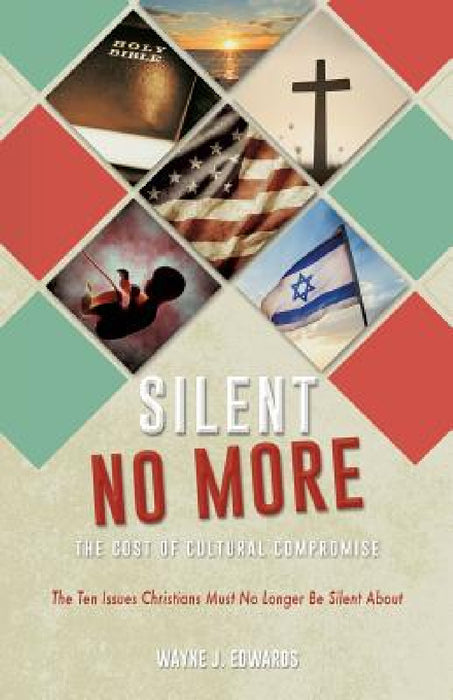 Silent No More by Wayne J. Edwards