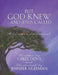 But God Knew...and Jesus Called by Chele Dove, Jennifer Huffman