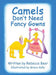 Camels Don't Need Fancy Gowns by Rebecca Beer, Grace Kelly