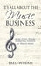 It's All about the Music Business by Fred Wheatt