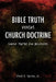 Bible Truth Versus Church Doctrine by Jr. Spivey Clark D.
