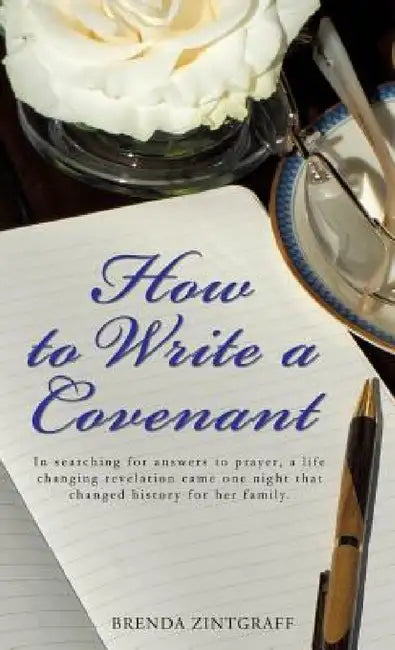 How to Write a Covenant by Brenda Zintgraff