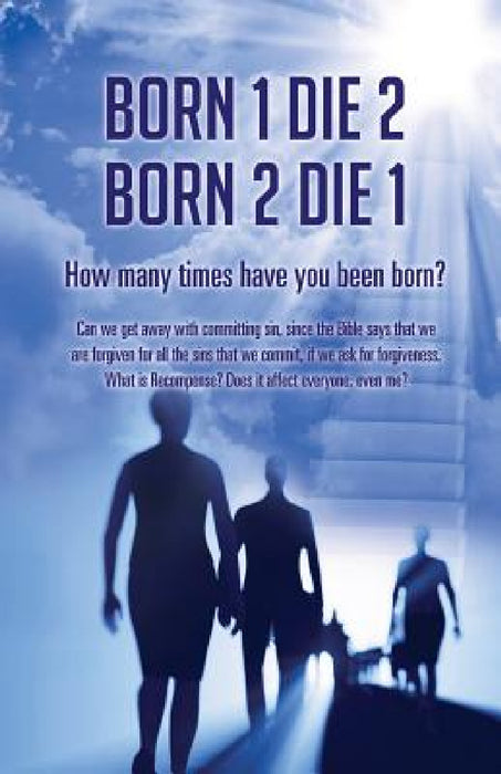 Born 1 Die 2 . Born 2 Die 1 by Frank W. Mitchell, Joanne B. Mitchell