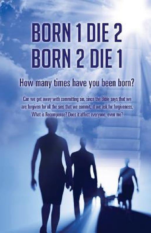 Born 1 Die 2 . Born 2 Die 1 by Frank W. Mitchell, Joanne B. Mitchell