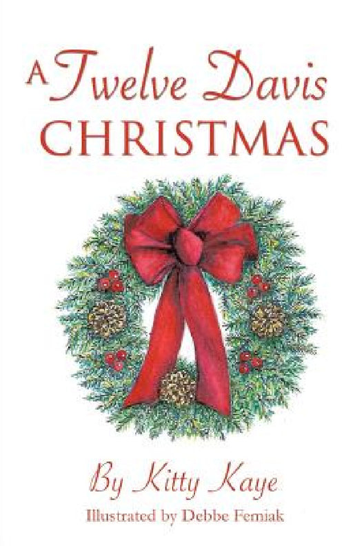 A Twelve Davis Christmas by Kitty Kaye